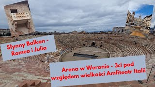 WERONA Miasto Romea i JULII oraz Antyczny AMFITEATR