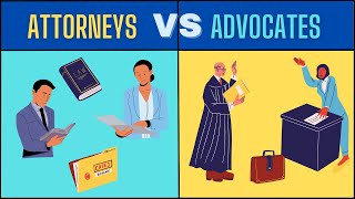 What's the Difference Between Attorneys and Advocates??