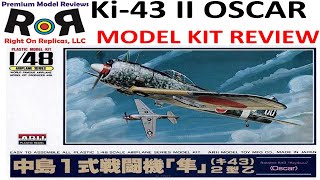 Nakajima Ki43 II Kayabusa (Oscar) 1:48 Scale Arii A322-800 -Model Kit Build & Review.