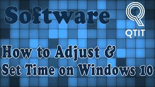 How to Adjust & Set Time on Windows 10