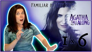 AGATHA ALL ALONG 1x6 REACTION! "Familiar by Thy Side"