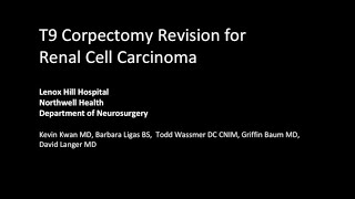 T9 Corpectomy Revision for Renal Cell Carcinoma