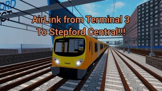 SCR AirLink timelapse from Airport Terminal 3 to Stepford Central!