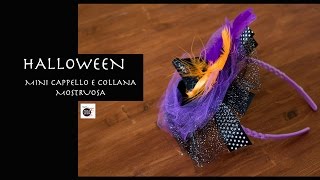 Tutorial HALLOWEEN: cappello da STREGA e COLLANA mostruosa