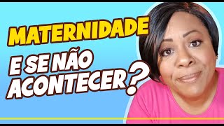 MATERNIDADE! E se não acontecer? - Aline Vieira