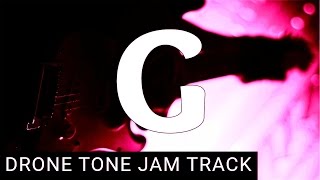 Drone Tone Backing Track for Guitar and Bass in G