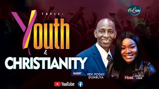 YOUTH & CHRISTIANITY || IMPORTANCE OF CHRISTIANITY