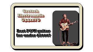 Gretsch Electromatic G5422TG Hollow Body Electric Guitar Demo #Gretsch #whitefalcon