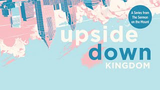 Upside Down Kingdom | Sunday, September 8, 2024 | 9:00 a.m NewSong