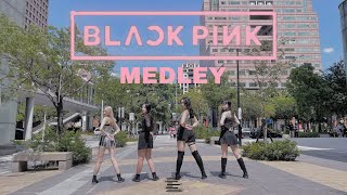 [KPOP IN PUBLIC] BLACKPINK 6th Anniversary MEDLEY | Dance Cover By E'CLAT from Taiwan