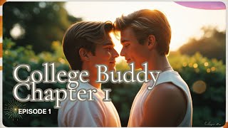 College Buddy Ep 1 | M2M Story