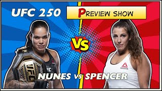 UFC 250 Preview: Amanda Nunes vs Felicia Spencer