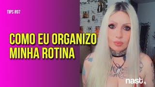 COMO EU ORGANIZO MEU DIA - TIPS #07