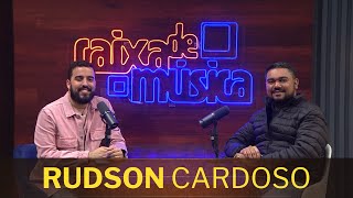 RUDSON CARDOSO: “Não pare de fazer o que você está fazendo para Deus”