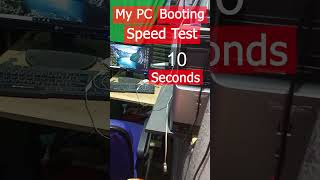 My #PC #Booting #speedtest #sktek #youtubeshorts #shorts