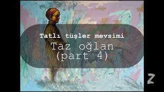 Taz oğlan (part 4)