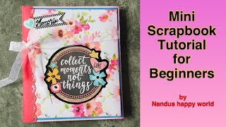 Scrapbook tutorial/Mini scrapbook/Scrapbook for beginners/Scrapbook ideas