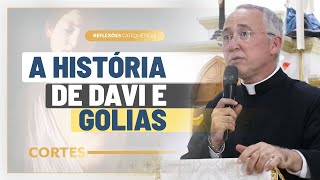 A História de Davi e Golias | Cortes das Reflexões Catequéticas