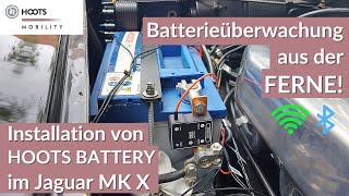 Installation HOOTS WLAN Batterie Mess-Shunt im Jaguar Oldtimer, Battery-Fernüberwachung  APP & Cloud