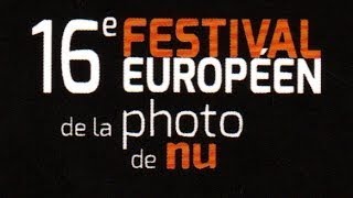 FEPN 2016 Festival Européen de la Photo de Nu