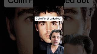 Colin Farrell called out