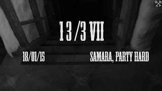 13/3VII 18/01/15 Samara, Party Hard