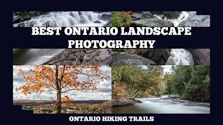 Best Ontario Landscape Photography in 2023