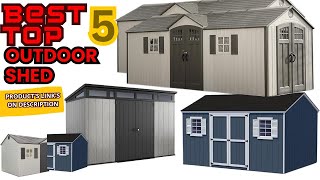 Best Top 5 Outdoor Shed on the Market Reviews