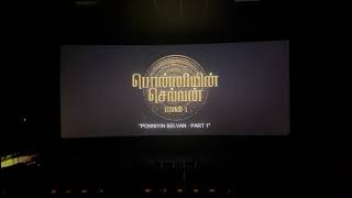 Ponniyin Selvan intro card FDFS theatre Celebration 🔥🔥🔥🔥#ponniyinselvan first day first show