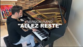 Allez reste (version piano) - Boulevard des airs