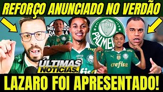 URGENTÍSSIMO! ATACANTE LÁZARO É APRESENTADO NO PALMEIRAS