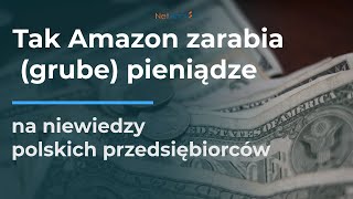 Tak Amazon zarabia pieniądze na niewiedzy polskich przedsiębiorców - komentarz Łukasz Koronczok