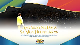 Ang Sugo Ng Diyos Sa Mga Huling Araw | INC 110