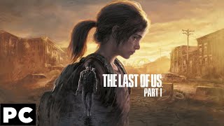 The Last Of Us Part I BUS DEPOT Underground Tunnel