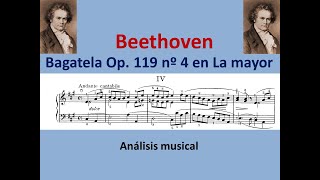 Beethoven. Bagatela nº 4 Op 119. Análisis musical