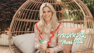 How Does She Do It?! 🧉 TRÄKÁL Thai Tea