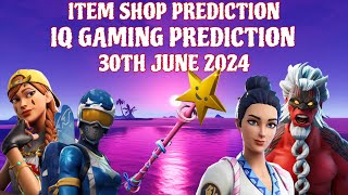 June 30th 2024 Fortnite Item Shop CONFIRMED / Fortnite Early Item Shop Prediction June 30th