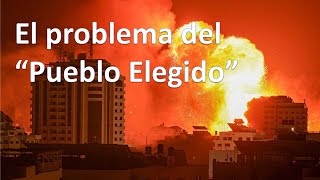 REFLEXIONES EN TORNO AL "PUEBLO ELEGIDO"