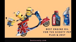 6 Best Engine oil for TVS Scooty Pep Plus & Zest