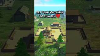 Old Peak Memories❤#shorts#ytshorts#trending#viralshorts#trendingshorts#garenafreefire#oldpeak#viral