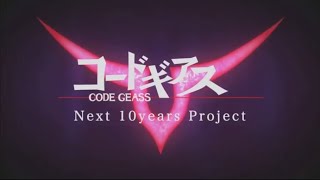 Code Geass Next 10years Project (Credits in description)