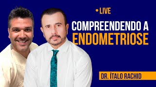 Compreendendo a endometriose | Casal Mantelli