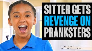 Sitter GETS REVENGE after Kids Prank the Babysitter. With Surprise Ending.