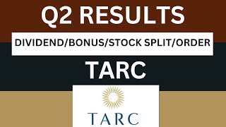 Tarc Q2 Results 2025 | Tarc Results Today | Tarc Share Latest News