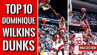 Top 10 Dominique Wilkins dunks