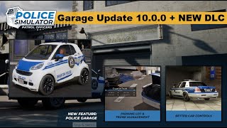 Police Simulator: Patrol Officers | Garage UPDATE 10.0.0 & NEW DLC + Shift #17 (HD 1080p)