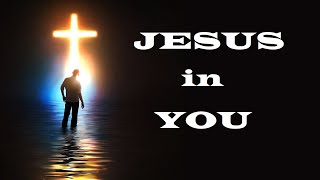 Jesus in You – Revealing Essential Scripture – Christian Devotional