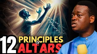 12 (Twelve) Principles of Altars - Apostle Arome osayi