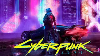 Cyberpunk 2077 - Стрим #4