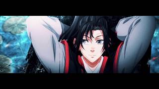 Mo Dao Zu Shi 「Wuxian Wei」 (AMV)